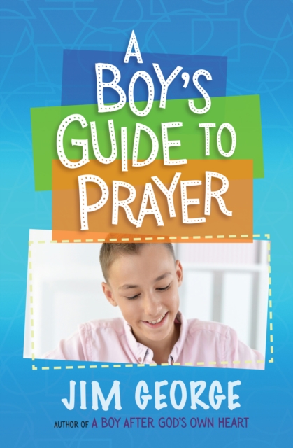 A Boy's Guide to Prayer, EPUB eBook