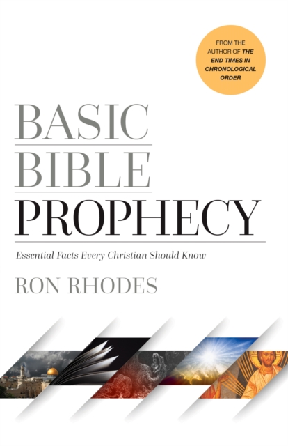 Basic Bible Prophecy : Essential Facts Every Christian Should Know, EPUB eBook