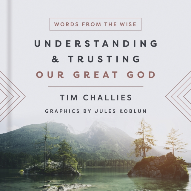 Understanding and Trusting Our Great God, EPUB eBook