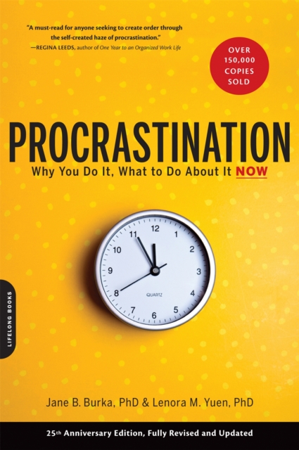 Procrastination : Why You Do It, What to Do About It Now, Paperback / softback Book