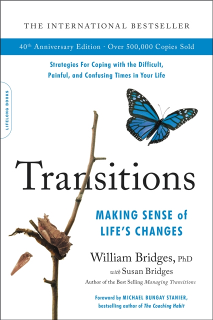 Transitions (40th Anniversary) : Making Sense of Life's Changes, Paperback / softback Book
