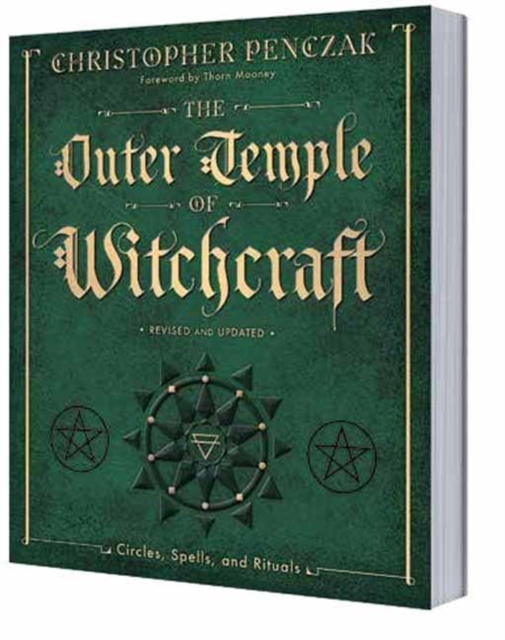 The Outer Temple of Witchcraft : Circles, Spells, and Rituals, Paperback / softback Book