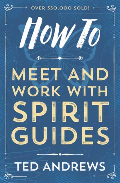 How To Meet and Work with Spirit Guides, Paperback / softback Book