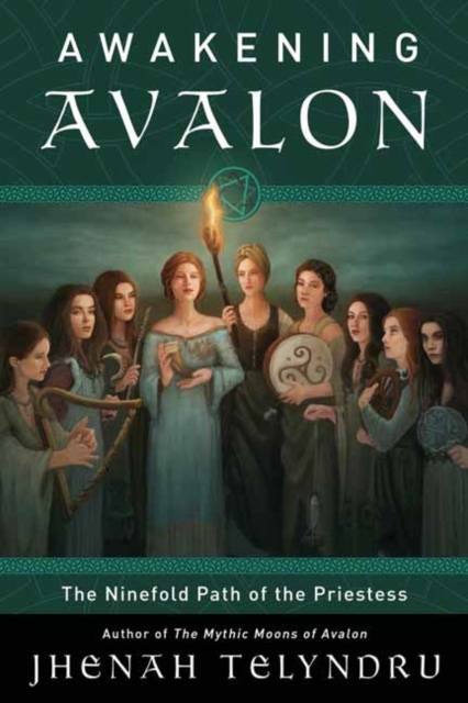 The Ninefold Way of Avalon : Walking the Path of the Priestess, Paperback / softback Book