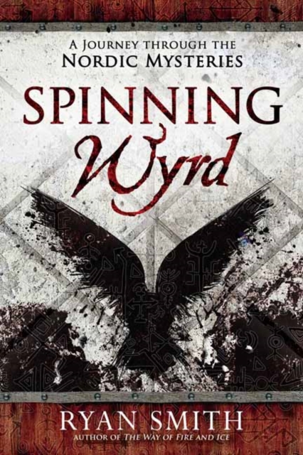 Spinning Wyrd, Paperback / softback Book