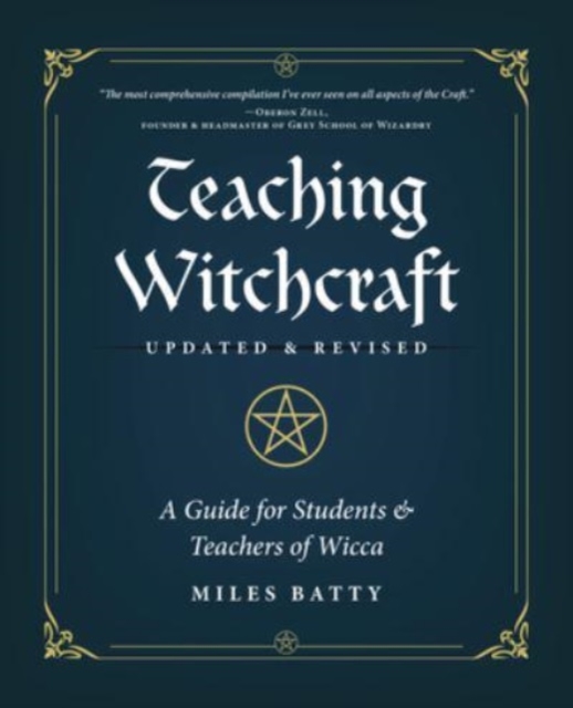 Teaching Witchcraft : A Guide for Students & Teachers of Wicca, Paperback / softback Book