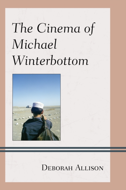 Cinema of Michael Winterbottom, EPUB eBook