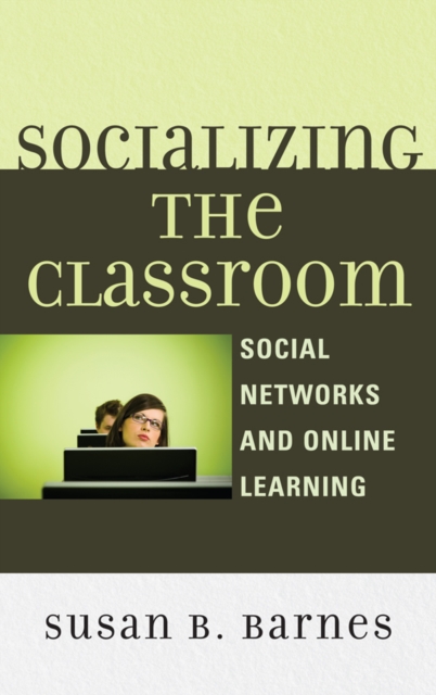 Socializing the Classroom : Social Networks and Online Learning, EPUB eBook