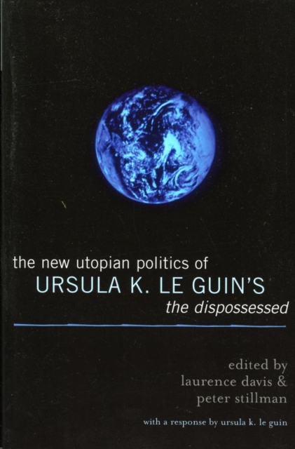 New Utopian Politics of Ursula K. Le Guin's The Dispossessed, EPUB eBook