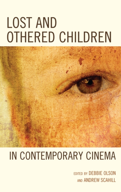 Lost and Othered Children in Contemporary Cinema, EPUB eBook