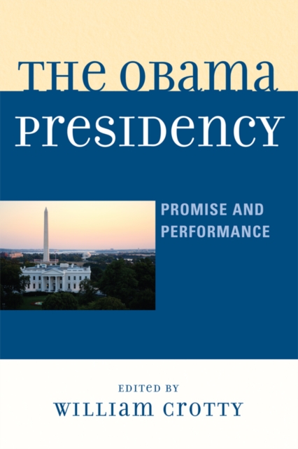Obama Presidency : Promise and Performance, EPUB eBook