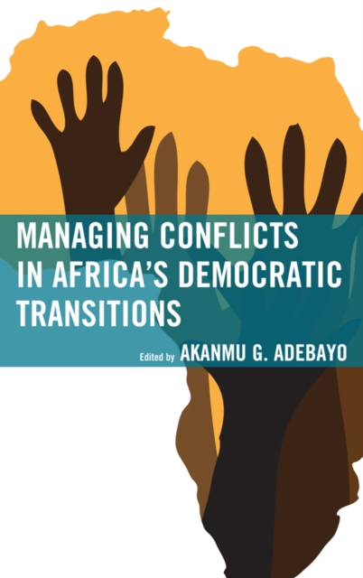 Managing Conflicts in Africa's Democratic Transitions, EPUB eBook