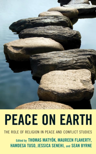 Peace on Earth : The Role of Religion in Peace and Conflict Studies, EPUB eBook
