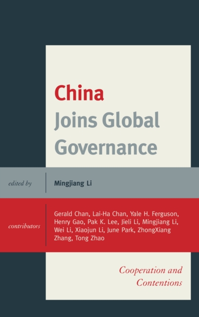 China Joins Global Governance : Cooperation and Contentions, EPUB eBook