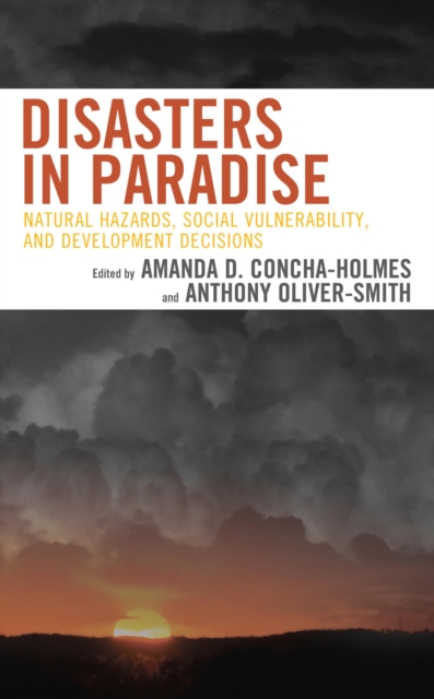 Disasters in Paradise : Natural Hazards, Social Vulnerability, and Development Decisions, EPUB eBook