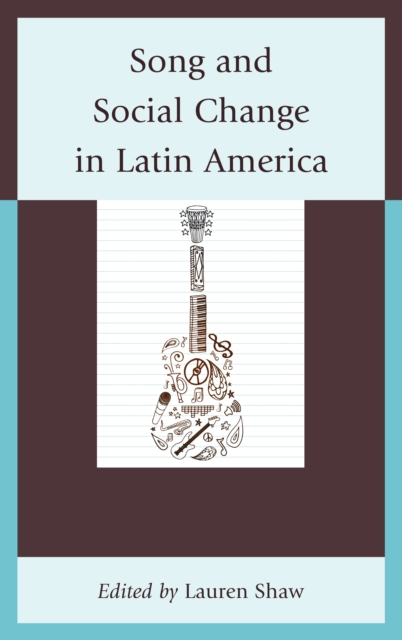 Song and Social Change in Latin America, EPUB eBook