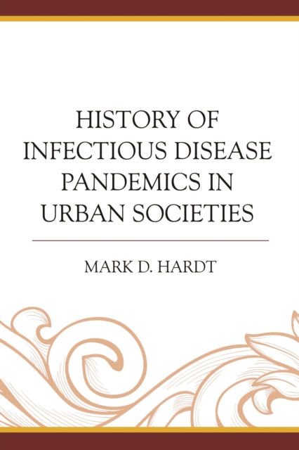 History of Infectious Disease Pandemics in Urban Societies, EPUB eBook