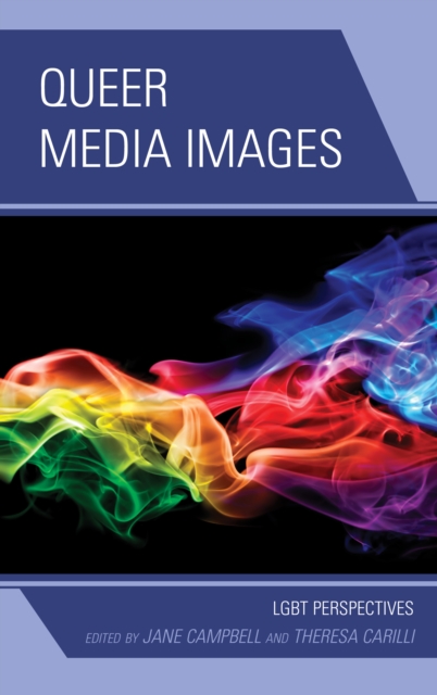 Queer Media Images : LGBT Perspectives, EPUB eBook