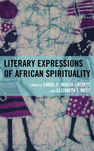 Literary Expressions of African Spirituality, EPUB eBook