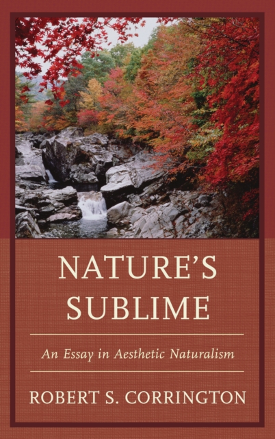 Nature's Sublime : An Essay in Aesthetic Naturalism, EPUB eBook