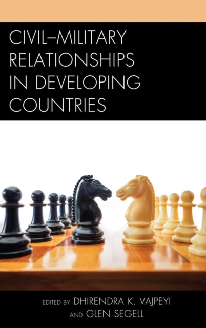 Civil-Military Relationships in Developing Countries, EPUB eBook