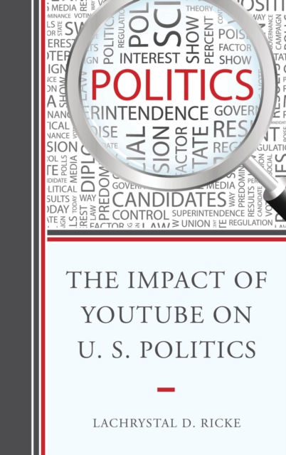 Impact of YouTube on U.S. Politics, EPUB eBook