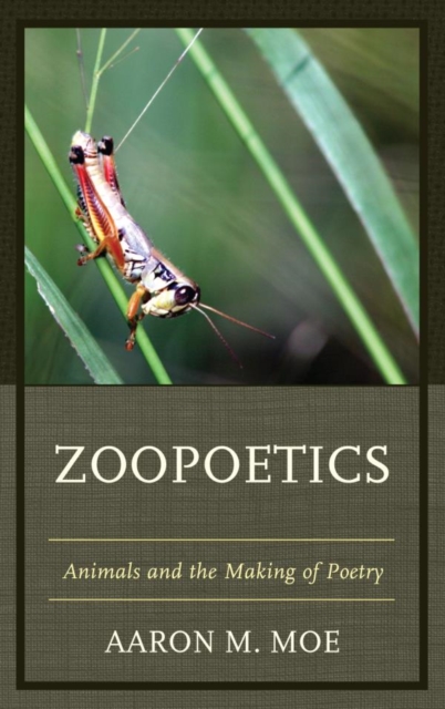 Zoopoetics : Animals and the Making of Poetry, EPUB eBook