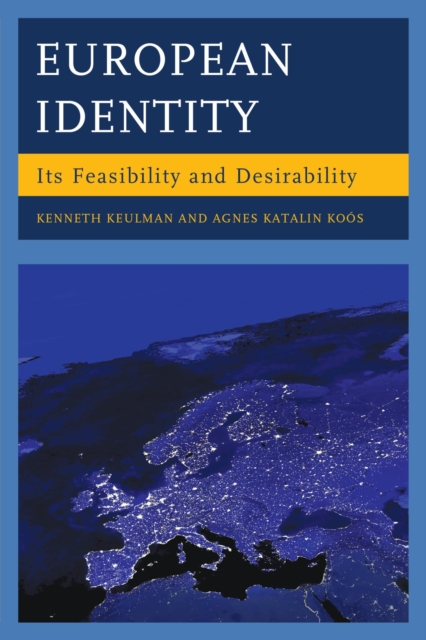 European Identity : Its Feasibility and Desirability, EPUB eBook
