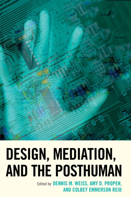 Design, Mediation, and the Posthuman, EPUB eBook