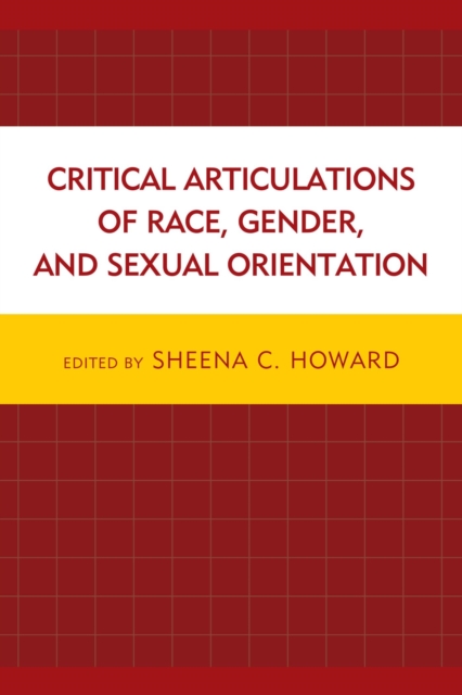Critical Articulations of Race, Gender, and Sexual Orientation, EPUB eBook