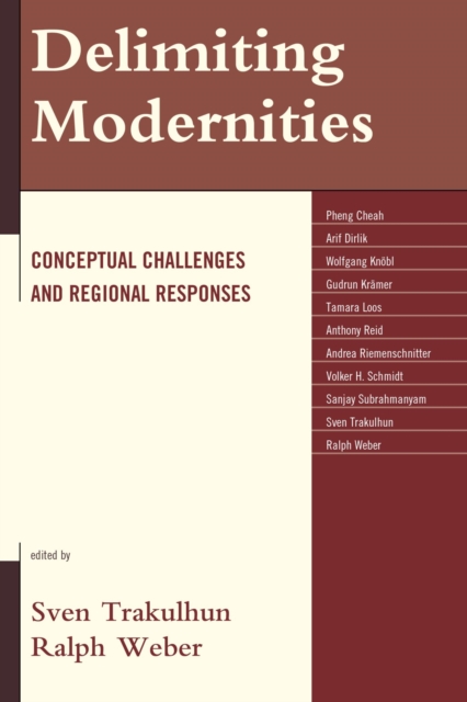 Delimiting Modernities : Conceptual Challenges and Regional Responses, EPUB eBook