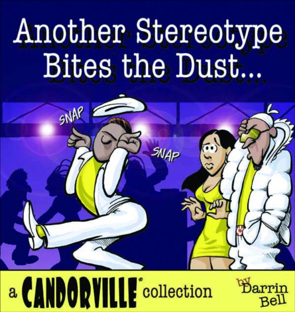 Another Stereotype Bites the Dust : A Candorville Collection, EPUB eBook