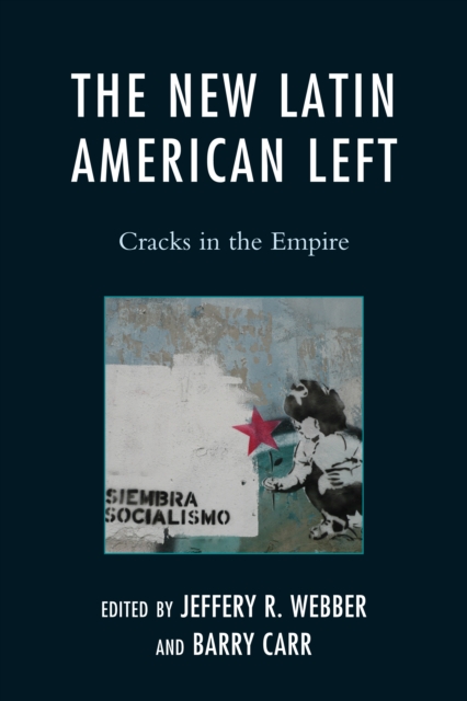 New Latin American Left : Cracks in the Empire, EPUB eBook