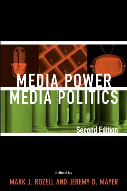 Media Power, Media Politics, PDF eBook