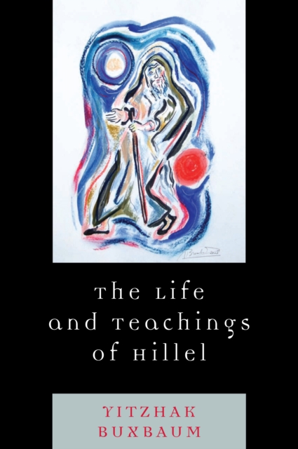 The Life and Teachings of Hillel, EPUB eBook