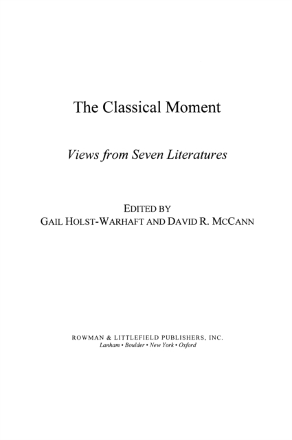 Classical Moment : Views from Seven Literatures, EPUB eBook