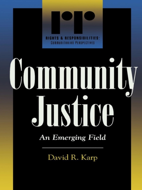 Community Justice : An Emerging Field, EPUB eBook
