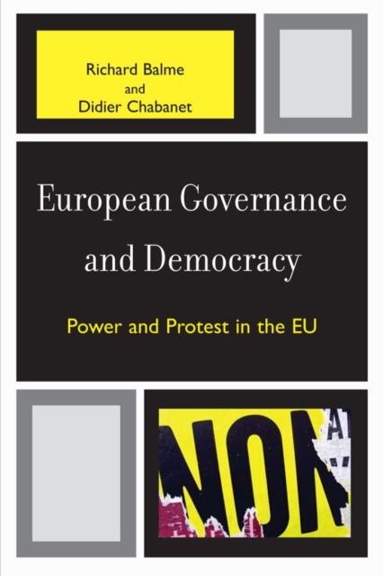 European Governance and Democracy : Power and Protest in the EU, EPUB eBook