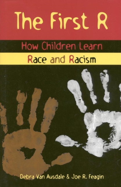 First R : How Children Learn Race and Racism, EPUB eBook
