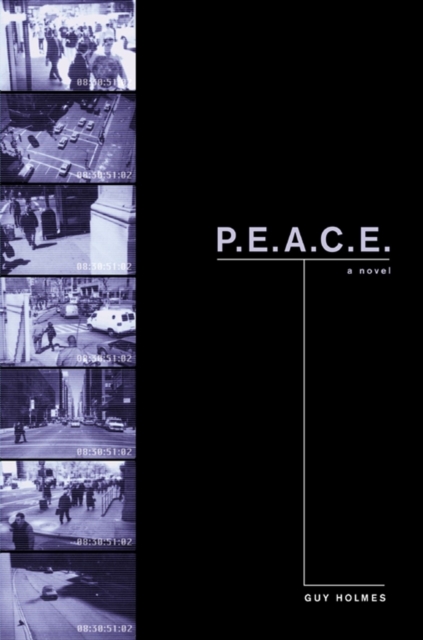 P.E.A.C.E. : A Novel of Police Terror, EPUB eBook
