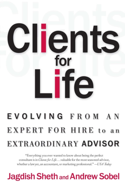 Clients for Life : How Great Professionals Develop Breakthrough Relationships, EPUB eBook
