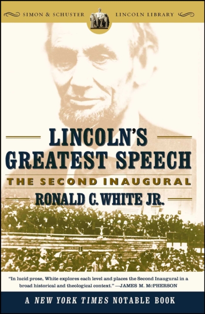 Lincoln's Greatest Speech : The Second Inaugural, EPUB eBook