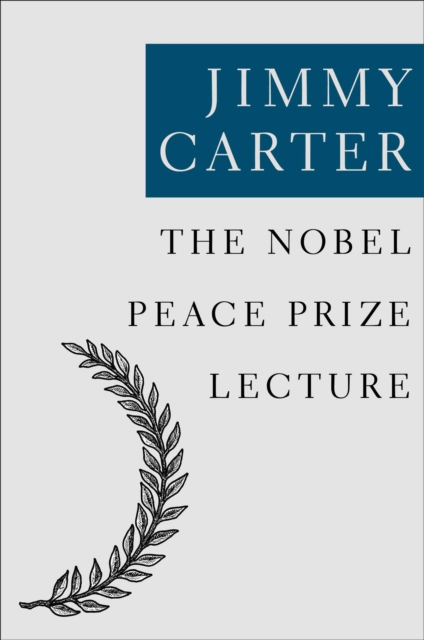 The Nobel Peace Prize Lecture, EPUB eBook