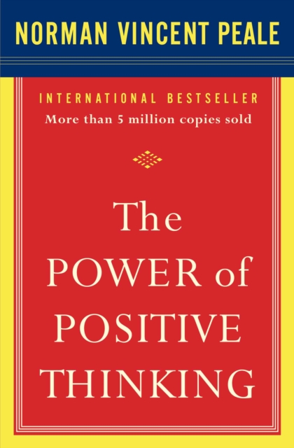 The Power of Positive Thinking : 10 Traits for Maximum Results, EPUB eBook
