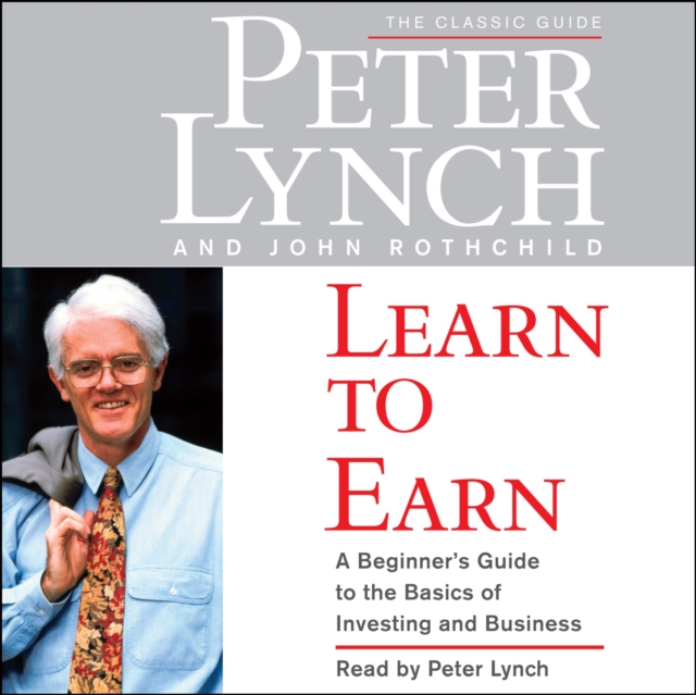 Learn to Earn : A Beginner's Guide to the Basics of Investing, eAudiobook MP3 eaudioBook