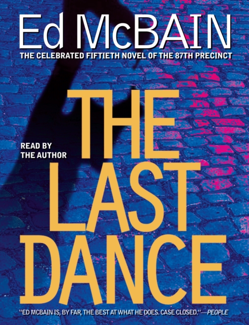 The Last Dance : A Novel of the 87th Precinct, eAudiobook MP3 eaudioBook