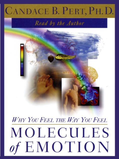 Molecules of Emotion : Why You Feel the Way You Feel, eAudiobook MP3 eaudioBook