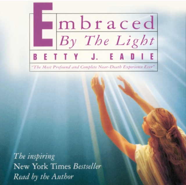 Embraced by the Light, eAudiobook MP3 eaudioBook
