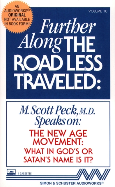 Further Along the Road Less Traveled : The New Age Movement: What in  God's or Satan's Name is It?, eAudiobook MP3 eaudioBook