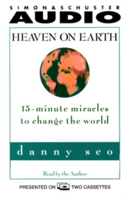 Heaven on Earth : 15-Minute Miracles to Change the World, eAudiobook MP3 eaudioBook
